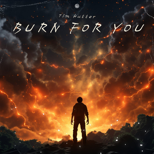 Burn for You – Original Mix